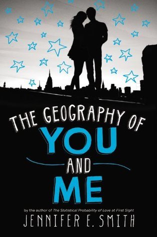Book Review: The Geography of You and Me by Jennifer E.&nbsp;Smith